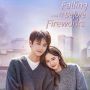 Link Nonton Falling Before Fireworks Sub Indo HD, Drama China Terbaru Full 23 Episode