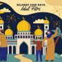 30 Ucapan Selamat Idul Fitri 1444 H Islami, Bagikan di WhatsApp, Facebook, dan Instagram