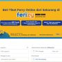 Cara Pesan Tiket Online Pelabuhan Merak Lewat Aplikasi Ferizy, Pemudik Wajib Tahu!