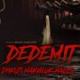 Sinopsis Film Dedemit: Diikuti Makhluk Halus, Siap Buat Penonton Merinding!