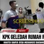 CEK FAKTA: Rumah Raffi Ahmad Digeledah KPK, Nagita Slavina Nangis Barang Mewahnya Disita, Benarkah?