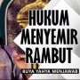 Bagaimana Hukum Menyemir Rambut dalam Islam? Ini Penjelasan Buya Yahya