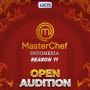 Audisi MasterChef Indonesia Season 11 Sudah Dibuka, Begini Persyaratannya