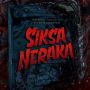 Agar Efek Neraka Terasa Nyata, Film Siksa Neraka Siapkan Biaya Rp5 Miliar