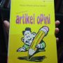 Ulasan Buku Teknik Menulis Artikel Opini: Menebar Kebaikan lewat Tulisan