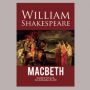 Ulasan Buku Macbeth Karya William Shakespeare, Drama Tragedi tentang Ambisi Kekuasaan