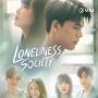 Link Nonton Loneliness Society Sub Indo Full HD, Drama Thailand yang Diperankan Joss Wayar