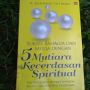 Ulasan Buku 'Sukses, Bahagia, dan Mulia dengan 5 Mutiara Kecerdasan Spiritual'