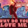 Link Nonton Why Do You Love Me Kualitas HD, Drama Komedi 17+ Adipati Dolken dan Jefri Nichol