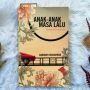 Ulasan Buku Anak-Anak Masa Lalu, Kisah Reuni Kawan dan Jembatan Angker