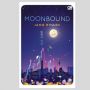 Ulasan Novel Moonbound: Kisah Tiga Sahabat Mengarungi Dunia Krypto