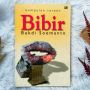 Ulasan Buku 'Bibir', Kisah Miris Seorang Kolektor Patung Bibir