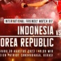 Hari Ini! International Friendly Match U-17 Indonesia vs Republik Korea