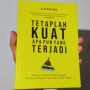 Buku 'Tetaplah Kuat Apa Pun yang Terjadi', Jangan Jadi Manusia Rapuh