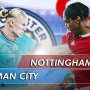 Prediksi Manchester City vs Nottingham Forest di Liga Inggris: Preview, Head to Head, Link Live Streaming
