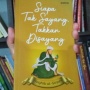 Buku 'Siapa Tak Sayang, Takkan Disayang': Pentingnya Menjaga Hubungan Baik