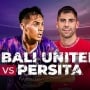 Prediksi Bali United vs Persita Tangerang di BRI Liga 1: Preview, Skor dan Link Live Streaming