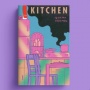 Review Buku Kitchen, Karya Yoshimoto Banana tentang Duka yang Terpendam