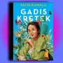 Kisah Seorang Gadis Perokok dari Masa Lalu dalam Buku 'Gadis Kretek'