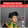 Teuku Ryan Wisuda Tanpa Ditemani Ria Ricis, Netizen: Ada Apa Sebenarnya?
