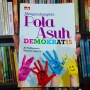 Ulasan Buku 'Mengembangkan Pola Asuh Demokratis', Menciptakan Keluarga Ideal