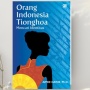 Ulasan Buku Orang Indonesia Tionghoa Mencari Identitas