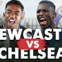 Prediksi Newcastle vs Chelsea di Liga Inggris: Preview, Skor hingga Link Live Streaming