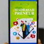 Ulasan Buku 'Madrasahpreneur', Urgensi Madrasah Berbasis Usaha Mandiri
