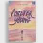 Ulasan Novel Forever Young, Pusingnya Cari Jodoh Malah Ketemu Malaikat Aneh