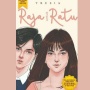Ulasan Novel Raja Untuk Ratu, Kisah Cinta Raja di Masa Putih Abu-Abu