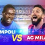 Prediksi Empoli vs AC Milan di Liga Italia: Preview, Head to Head, Skor dan Live Streaming