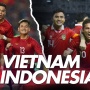 Prediksi Vietnam vs Timnas Indonesia, Piala Asia 2023 Malam Ini: Head to Head, Susunan Pemain dan Live Streaming