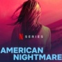 Review Series Dokumenter American Nightmare, Bikin Emosi!