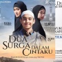 Sinopsis Film 'Dua Surga dalam Cintaku', Comeback Yuki Kato di Film Religi
