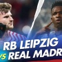 Prediksi RB Leipzig vs Real Madrid di Liga Champions: Preview, Head to Head, Skor dan Live Streaming