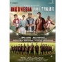 Review Film Indonesia dari Timur, Tentang Sepakbola di Tanah Papua