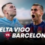 Prediksi Celta Vigo vs Barcelona, Liga Spanyol 18 Februari: Head to Head, Susunan Pemain dan Live Streaming