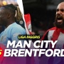 Prediksi Manchester City vs Brentford di Liga Inggris: Preview, Skor hingga Live Streaming