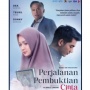 Sinopsis Film Perjalanan Pembuktian Cinta, Intip Tanggal Rilisnya!