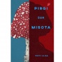 Ulasan Novela Pirgi dan Misota, Tiga Perempuan dengan Tiga Luka
