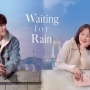 Review Film 'Waiting for Rain', Sebuah Perjalanan Nostalgia Melalui Surat