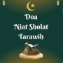 Niat Sholat Tarawih untuk Imam dan Makmum, Lengkap Arab, Latin, dan Arti