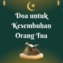 Doa Minta Kesembuhan untuk Orang Tua yang Sedang Sakit, Lengkap Arab, Latin dan Arti