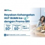 Semarak HUT Ke-26 BUMN, BRI Manjakan Nasabah dengan Beragam Promo Menggiurkan!
