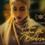 Mengapa 'Tuhan, Izinkan Aku Berdosa' Wajib Masuk List Tontonanmu di Bioskop?