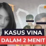 Kasus 8 Tahun Lalu Akhirnya Terungkap?! KATANYA: Kronologi Vina Cirebon