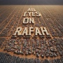 All Eyes On Rafah Artinya Apa dalam Bahasa Indonesia? Kampanye Tolak Kekejaman Israel ke Palestina