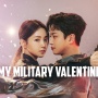 Sinopsis My Military Valentine, Dibintangi Kim Min Seok dan Nam Gyu Ri
