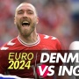 Prediksi Denmark vs Inggris di Euro 2024: Preview, Head to Head, Skor dan Live Streaming