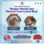 Seru! Komunitas Forum Buku Berjalan Gelar Kelas Menulis Blog Gratis
